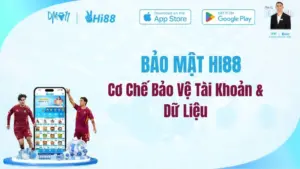 Bảo Mật HI88 – Cơ Chế Bảo Vệ Tài Khoản & Dữ Liệu